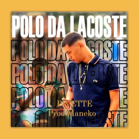 Polo da Lacoste | Boomplay Music