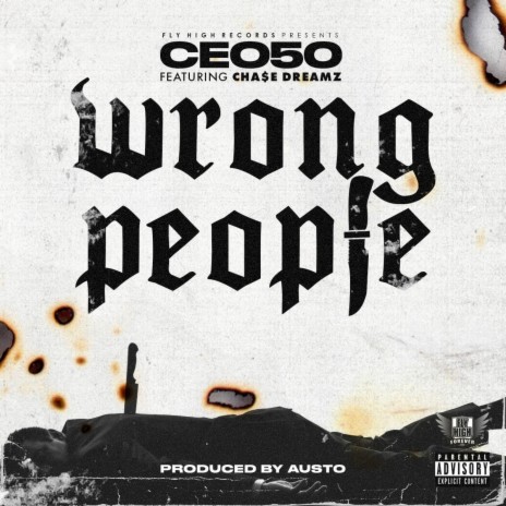 Wrong People ft. Cha$e Dreamz