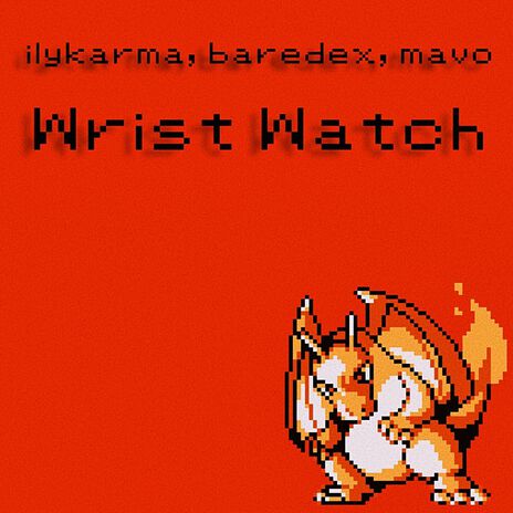 wrist watch ft. ilykarma & Mavo