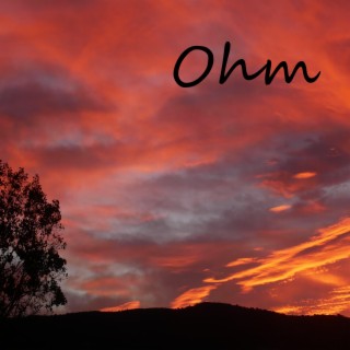 Ohm | Boomplay Music