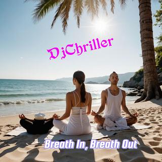 Breath In, Breath Out