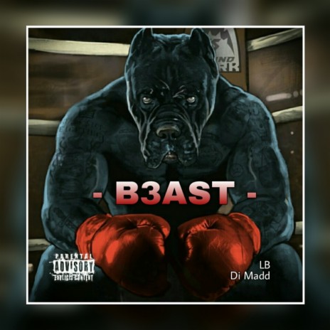 Beast ft. LB | Boomplay Music