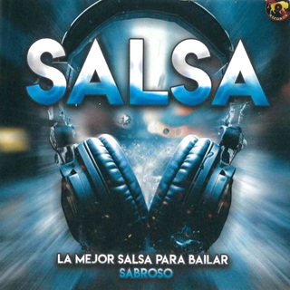 La Mejor Salsa Para Bailar