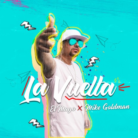 La Vuelta ft. El Mago | Boomplay Music