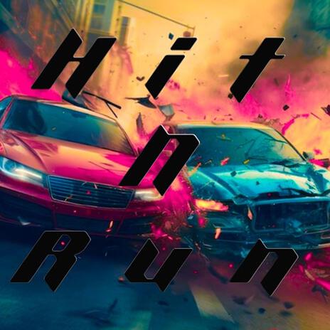 Hit N Run | Boomplay Music