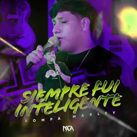 Siempre Fui Inteligente | Boomplay Music