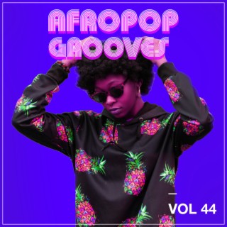 Afropop Grooves, Vol. 44