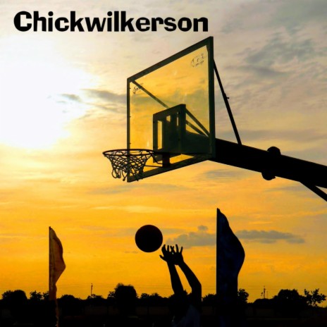 Chickwilkerson