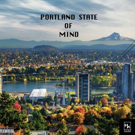 Portland State Of Mind | Boomplay Music