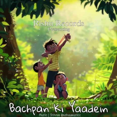 Bachpan Ki Yaadein | Boomplay Music