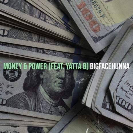 Money & Power ft. Yatta B | Boomplay Music