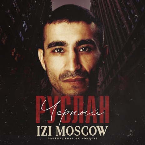 IZI MOSCOW | Boomplay Music