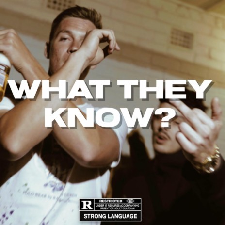 WHAT THEY KNOW ft. Estae | Boomplay Music