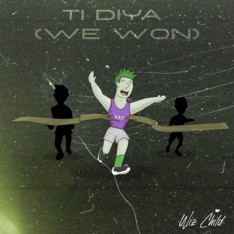 Ti Diya (We Won) | Boomplay Music