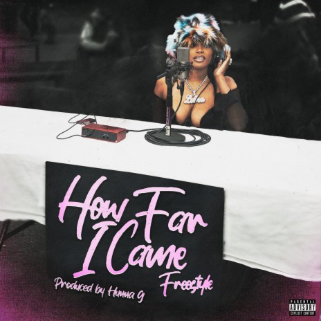 How Far I Came (Freestyle) ft. Hunna G | Boomplay Music