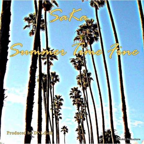 Summertime Fine | Boomplay Music