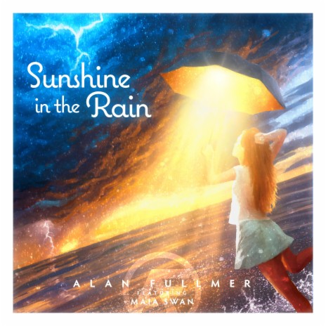 Sunshine in the Rain ft. Maia Swan | Boomplay Music