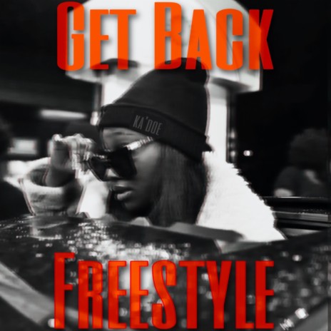 Get Back Freestyle