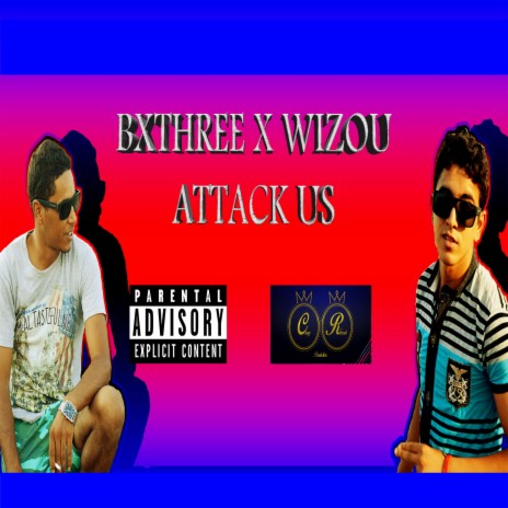 Attack Us ft. Wizou