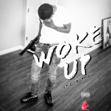 Woke Up ft. Dj Ruption | Boomplay Music