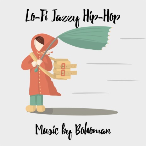 Lo-Fi Jazzy Hip-Hop | Boomplay Music