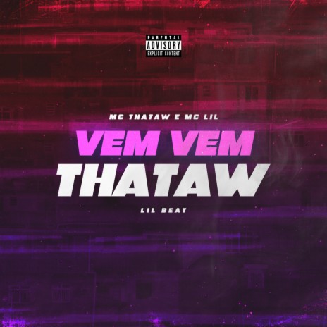 Vem Vem Thataw ft. MC Lil | Boomplay Music