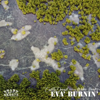 Eva' Burnin'