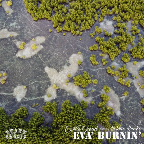 Eva' Burnin' ft. Robbie Ranks | Boomplay Music