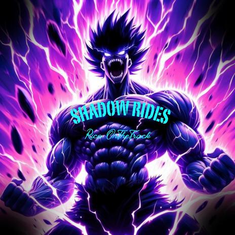 Shadow Rides | Boomplay Music