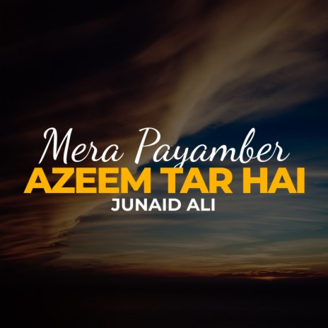 Mera Payamber Azeem Tar Hai | Boomplay Music