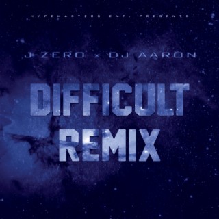 Difficult (Remix)