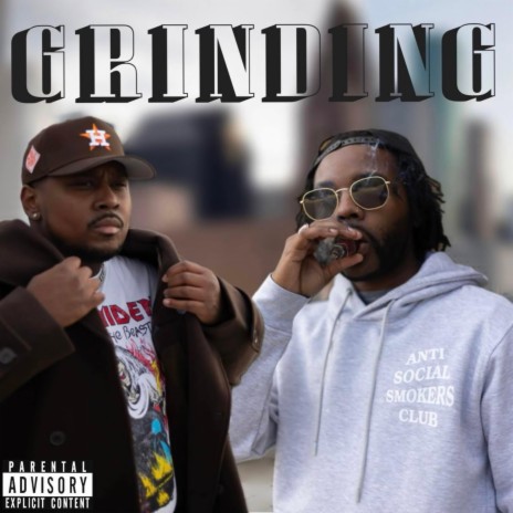 Grinding ft. Chad Blunt | Boomplay Music