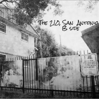 The 210, San Antonio B Side