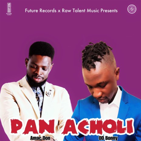 Pan Acholi ft. OD Bonny | Boomplay Music