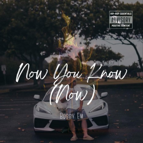 Now You Know (Now) | Boomplay Music