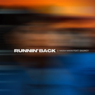 Runnin' Back (feat. Sauwcy) | Boomplay Music