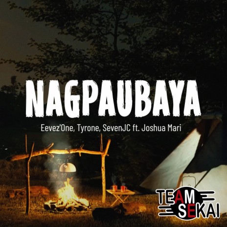 Nagpaubaya 13 Years ft. SevenJC, Tyrone, Joshua Mari & Eevez'One | Boomplay Music