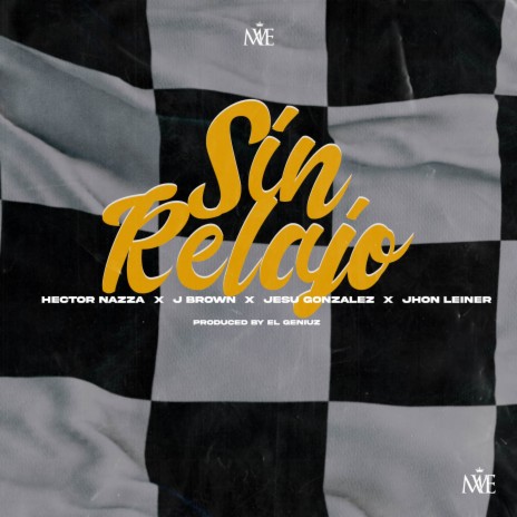 Sin Relajo ft. J Brown & Jesu Gonzalez | Boomplay Music