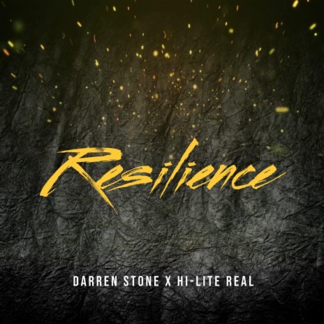 Resilience ft. Hi-Lite Real | Boomplay Music