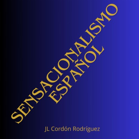 Sensacionalismo Español