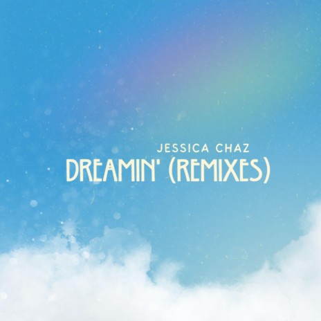 Dreamin' (Julian Telfer-Wan Remix)