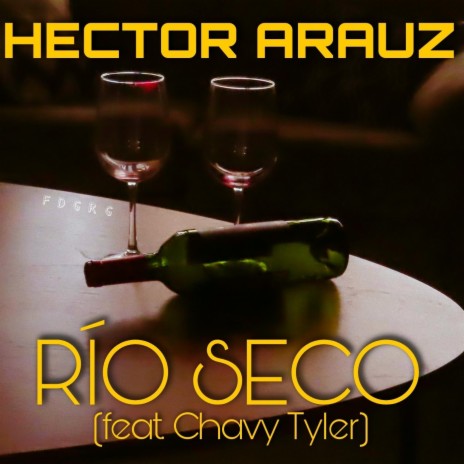 Río Seco (feat. Chavy Tyler) | Boomplay Music