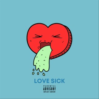 Love Sick lyrics | Boomplay Music
