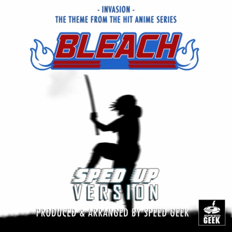 Invasion (From Bleach) (Sped-Up Version) | Boomplay Music