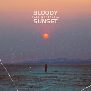 Bloody Sunset