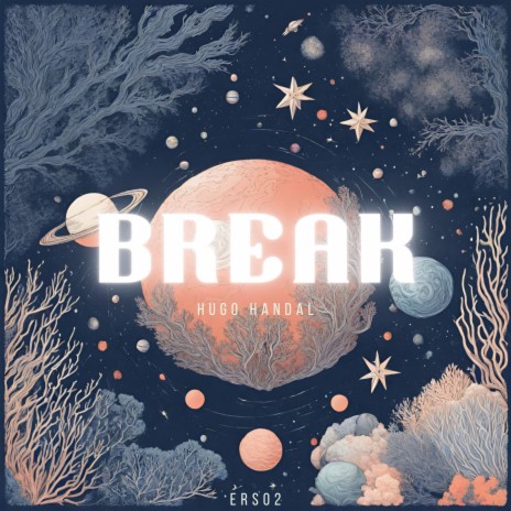 Break | Boomplay Music