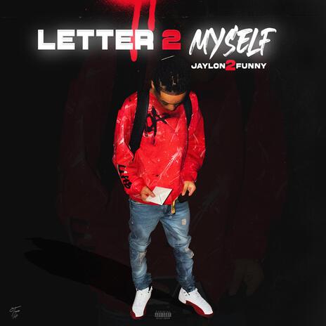 Letter 2 Myself | Boomplay Music