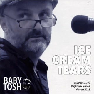 Ice Cream Tears