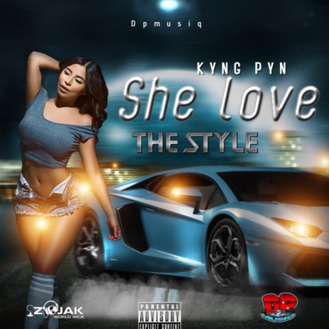She Love The Style | Boomplay Music