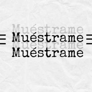 Muéstrame